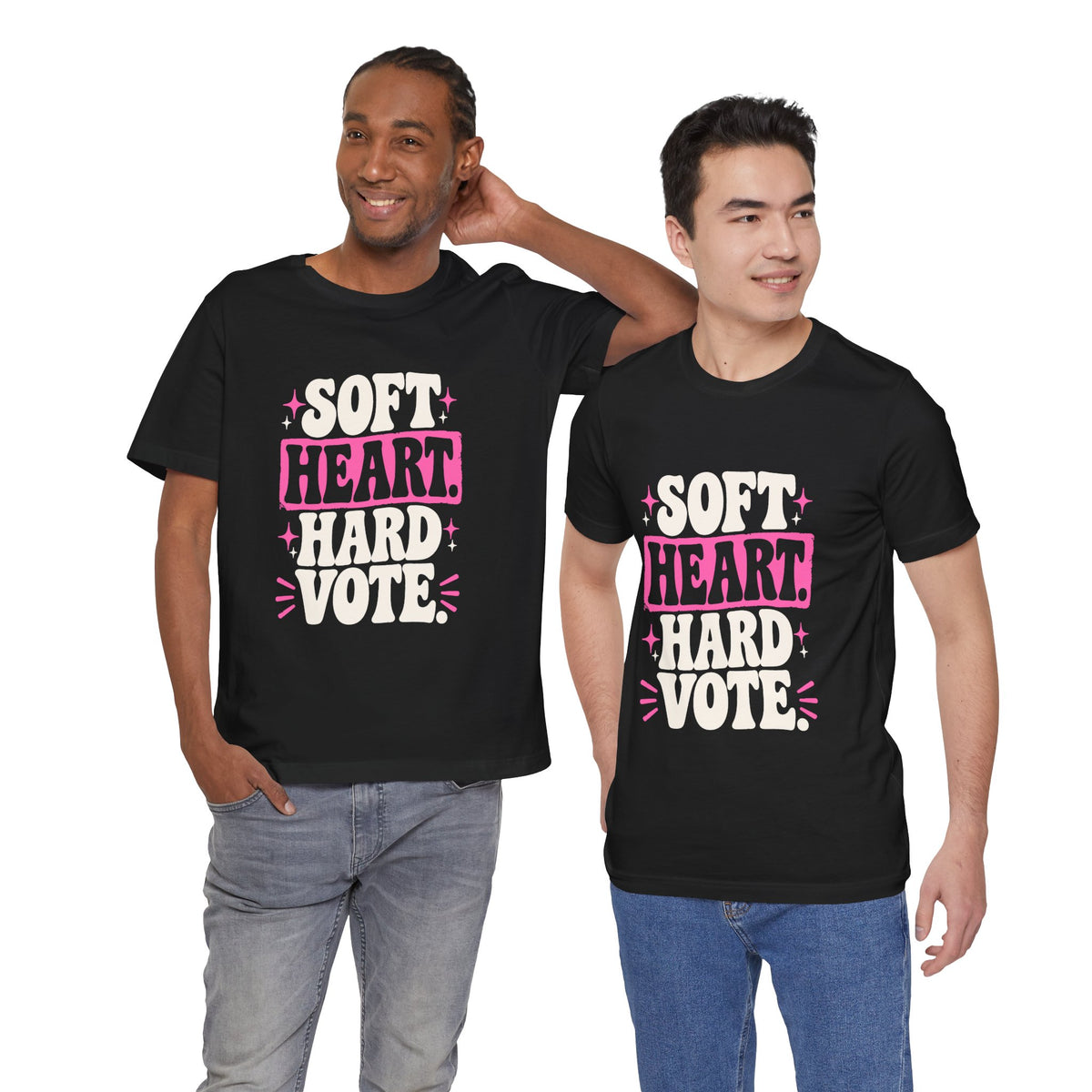 SOFT HEART. HARD VOTE. Tee